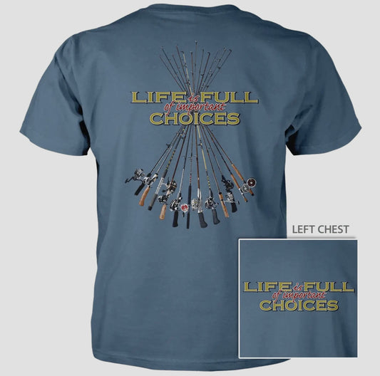 Choices Fishing Poles T-Shirt